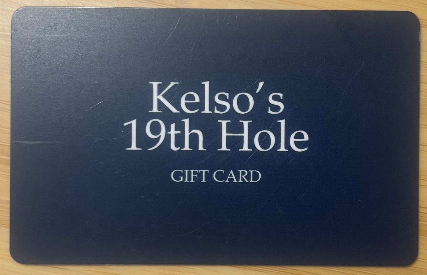 Kelso's 19th Hole Restaurant Gift Cards Discounted 40%