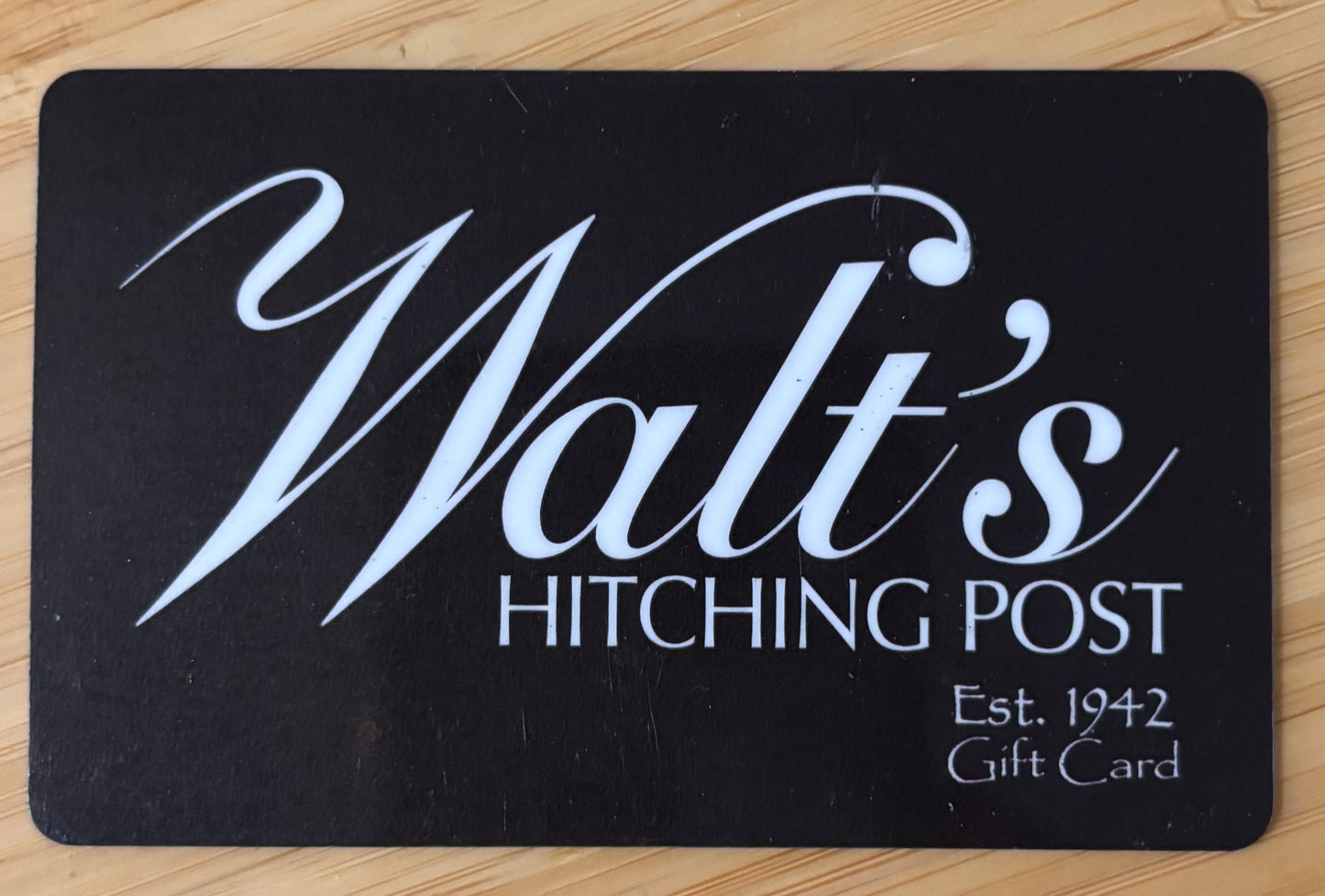 Walt's Hitching Post Gift Cards Discounted 30%!