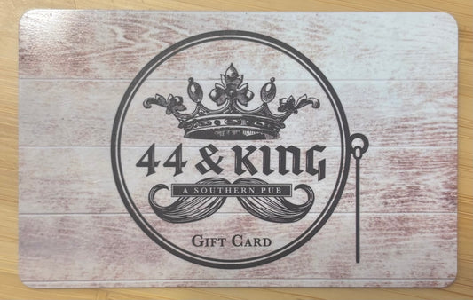 44 & King Southern Pub Gift Cards Discounted 40%!