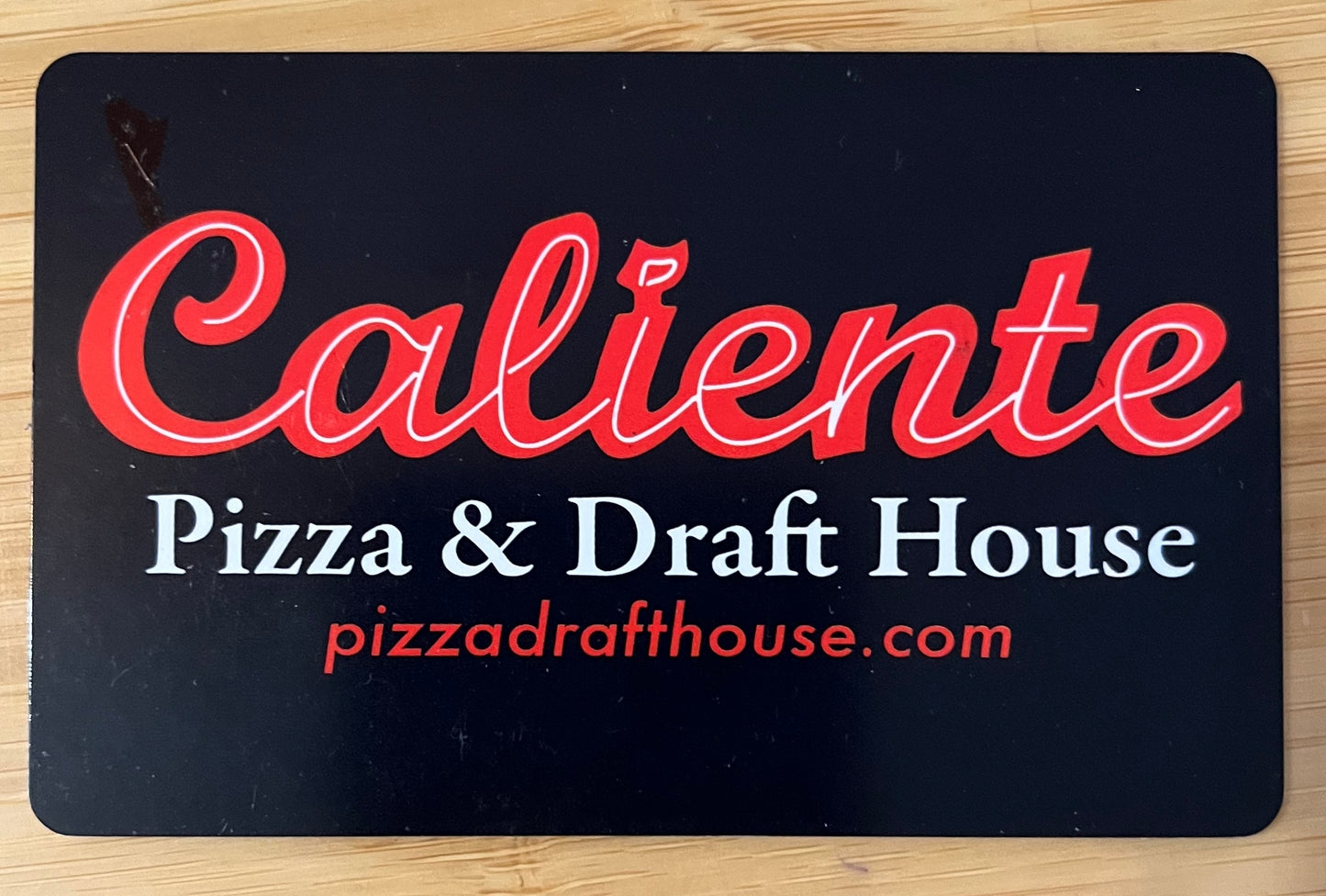 Caliente Pizza & Draft House Gift Card