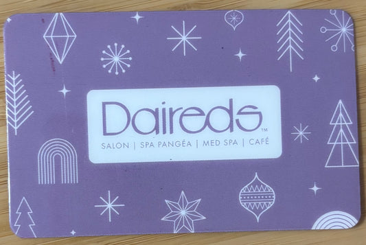 Daired's Salon Gift Cards Discounted 30%!