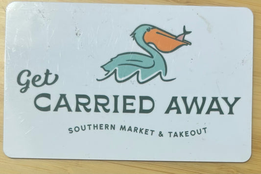 Get Carried Away Southern Market & Takeout Gift Cards Discounted 40%