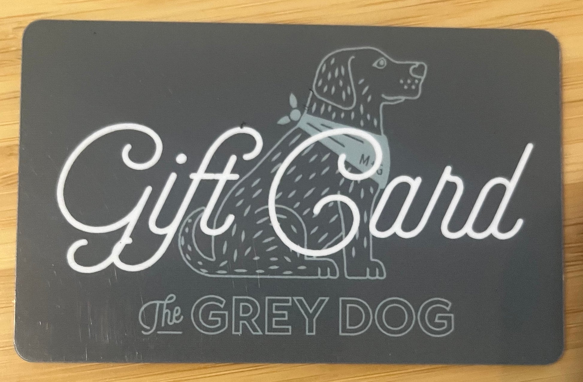 Grey Dog Restaurant Gift Card