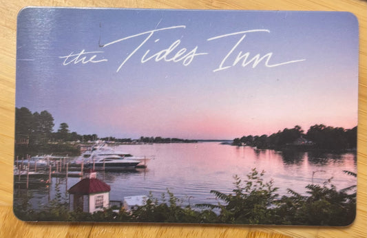 The Tides Inn Gift Card $100 value! Discounted 40%!