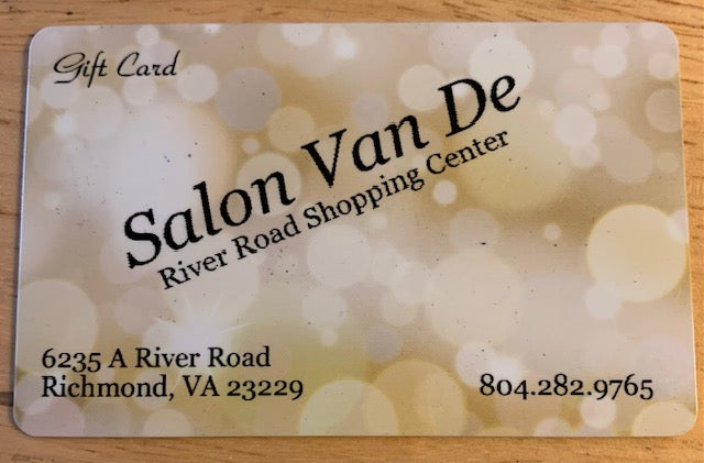 Salon Van D Gift Card $50 value!