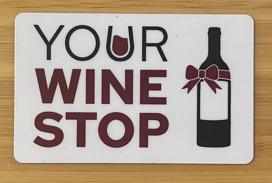 Your Wine Stop Online Store Gift Card $100 value!